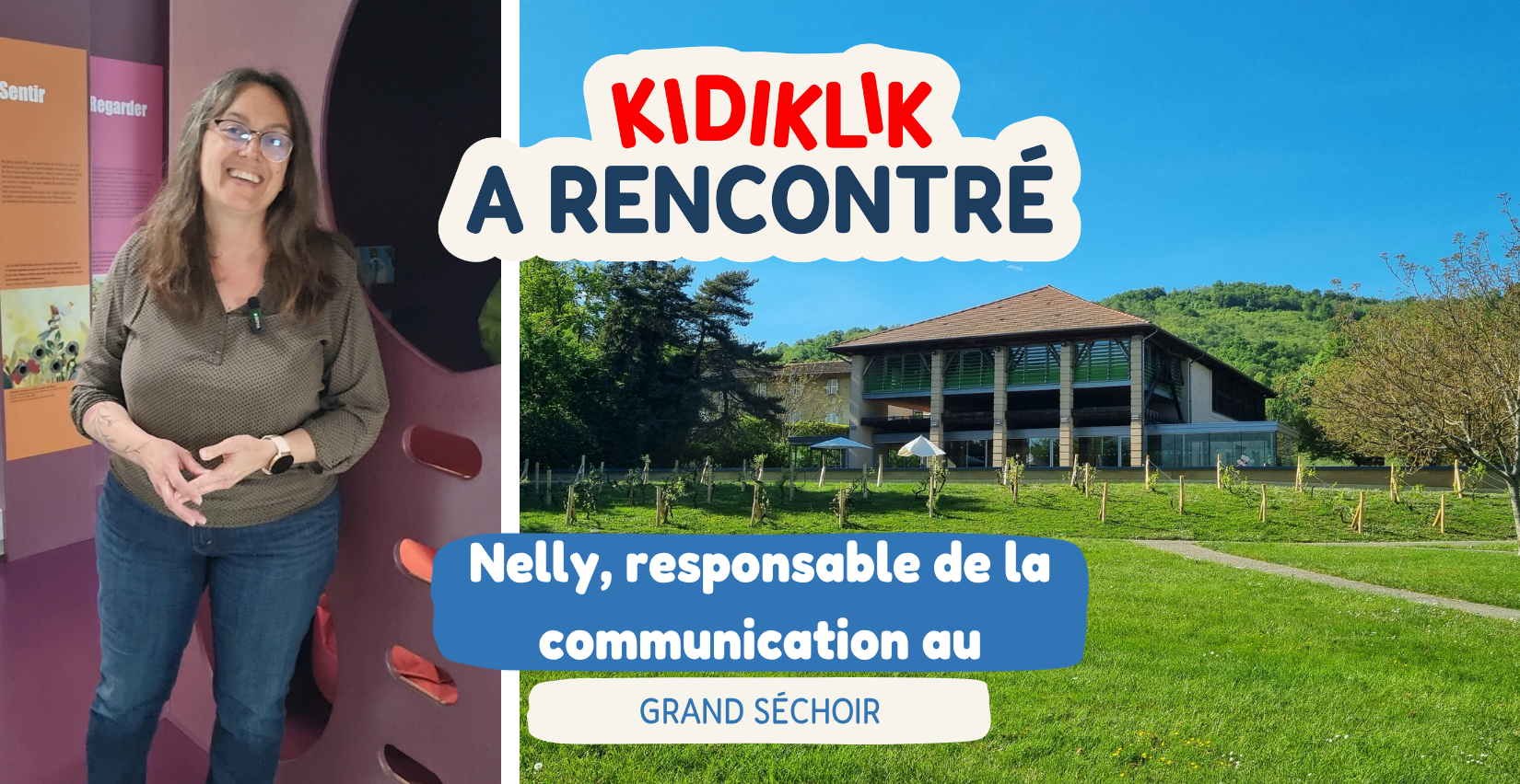 On a rencontré Nelly, responsable de la communication au Grand Séchoir, la Maison du Pays de la noix.