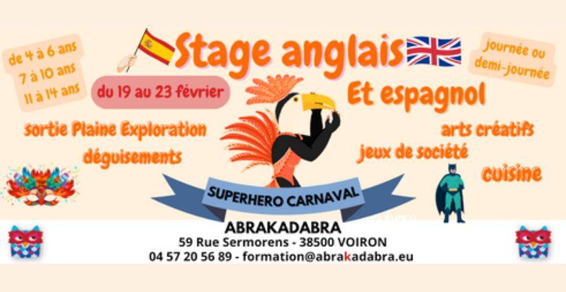 "Superhero Carnaval", stage d'anglais et d'espagnol chez Abrakadabra - Voiron