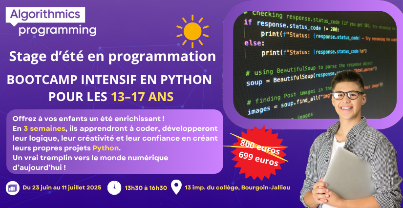 Stage d'été chez Algorithmics Bourgoin-Jallieu : découverte de la programmation pour les ados avec Python