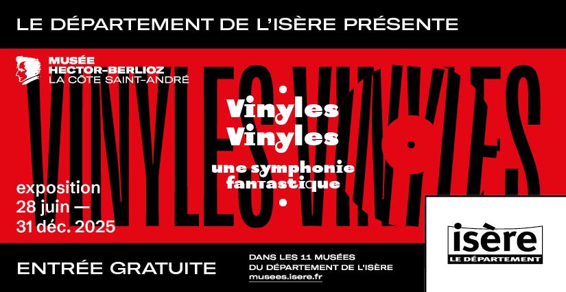 Exposition "Vinyles, vinyles ! Une symphonie fantastique", au Musée Hector-Berlioz à La Côte-Saint-André