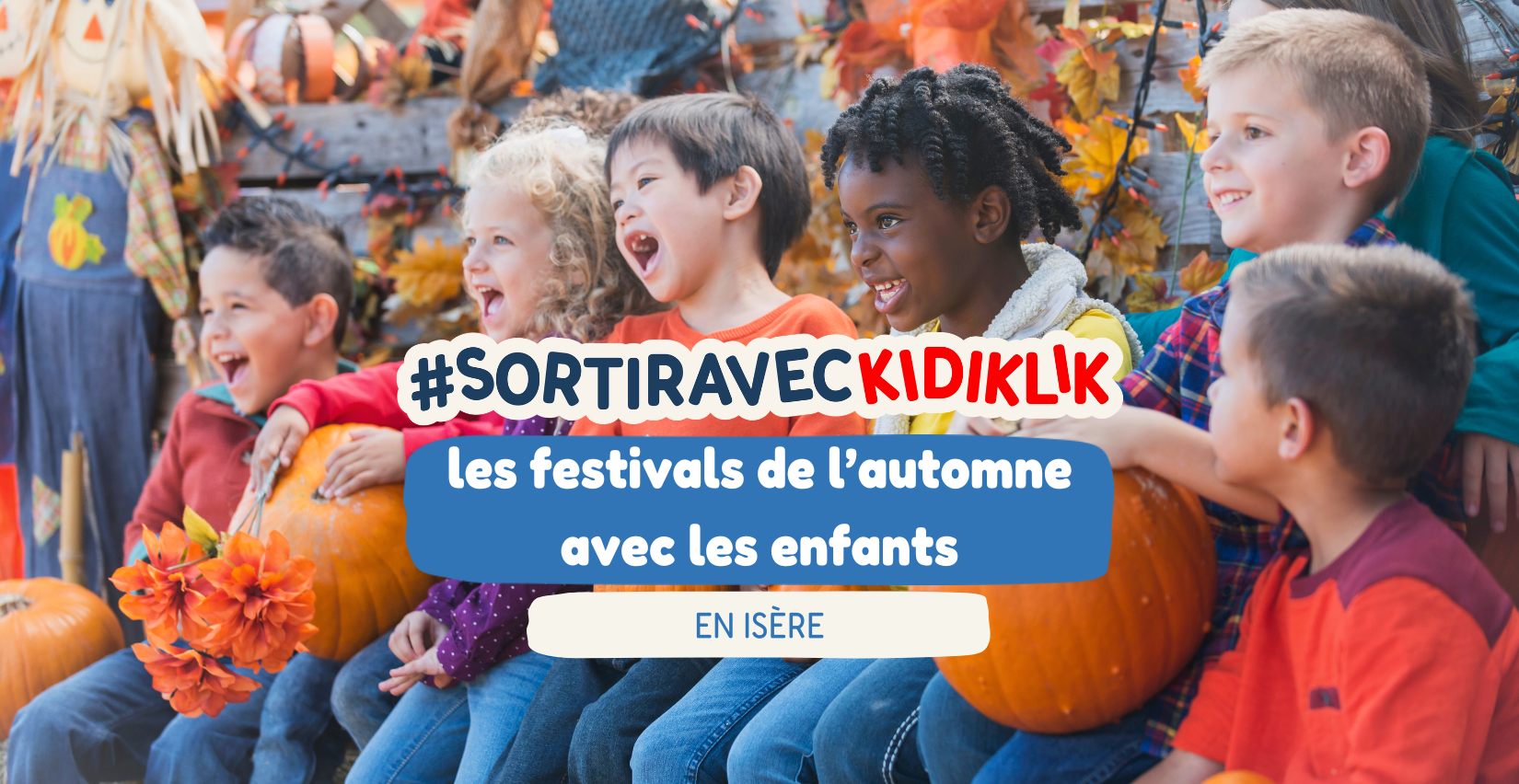 Les festivals de l'automne à faire avec les enfants en Isère !