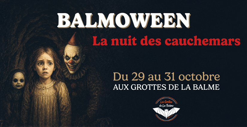 Balmoween aux Grottes de la Balme : "La nuit des cauchemars"