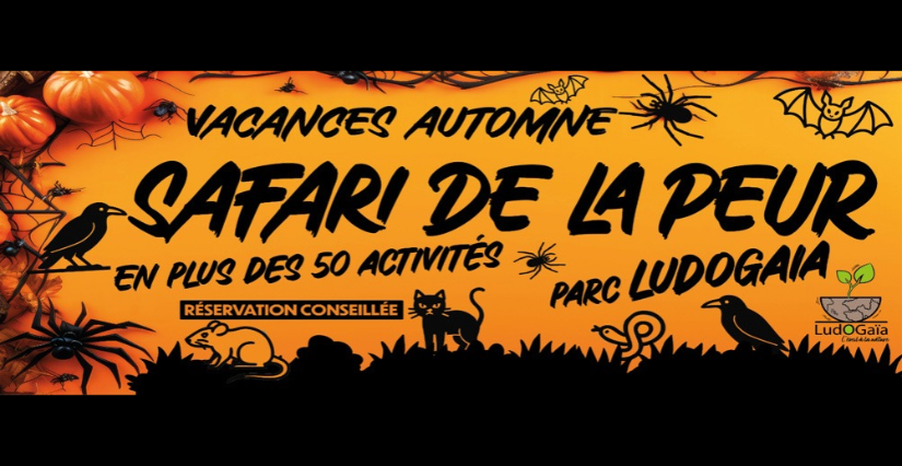 "Le Safari de la Peur", Halloween au parc LudOGaïa - Vézeronce-Curtin