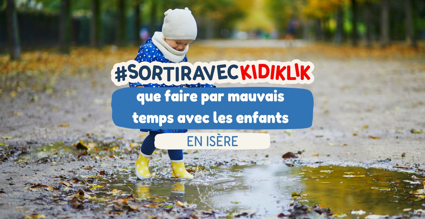 Que faire avec les enfants par mauvais temps à Grenoble et en Isère ? 