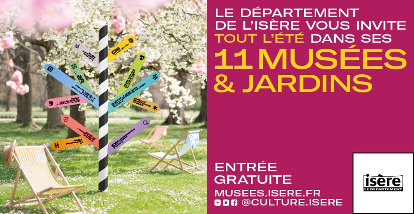 Les 11 musées du Département de l'Isère et leurs jardins se visitent en famille !