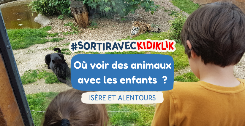 Où voir des animaux avec les enfants en Isère et alentours ?