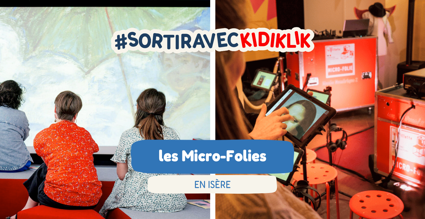 Micro-Folies en Isère : des lieux de culture à découvrir en famille