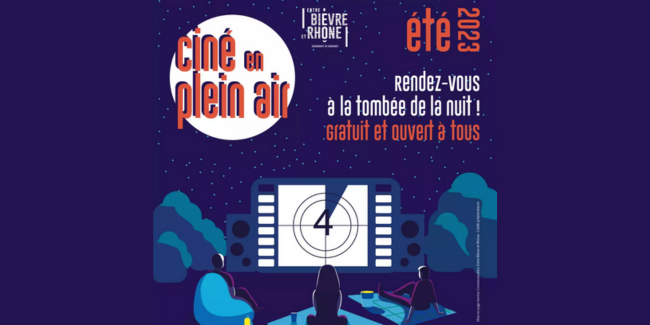 Ciné en plein air: été 2023 - Entre Bièvre et Rhône