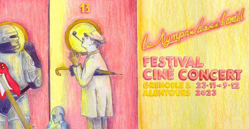 Le Tympan dans l'oeil, festival consacré au ciné-concert, pour toute la famille et dès 3 ans - Grenoble et alentours