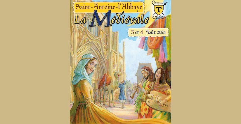 La Médiévale de Saint-Antoine-L'Abbaye: voyage au Moyen-Âge
