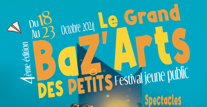 Festival en famille « Le Grand Baz’Arts des Petits #4 », au Baz'Arts à Saint-Martin-d’Hères