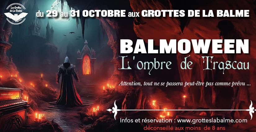 Balmoween aux Grottes de la Balme : "L'ombre de Trascau"