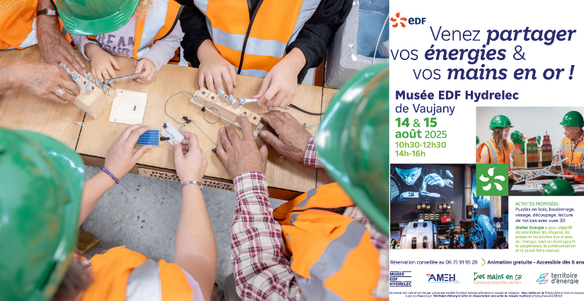 "Atelier énergie, ou l'énergie de nos mains" pour tous, au Musée EDF Hydrélec à Vaujany
