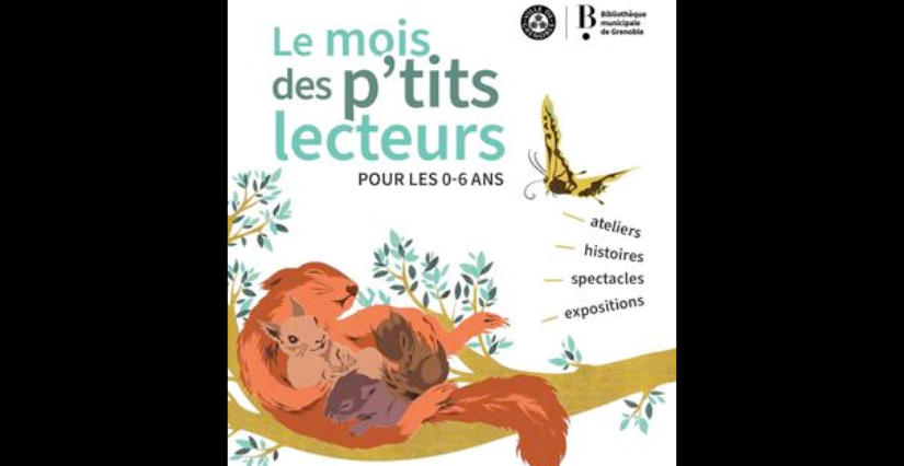 "Le Mois des p'tits lecteurs", un festival pour les tout-petits de 0 à 6 ans organisé par la Bibliothèque municipale de Grenoble 