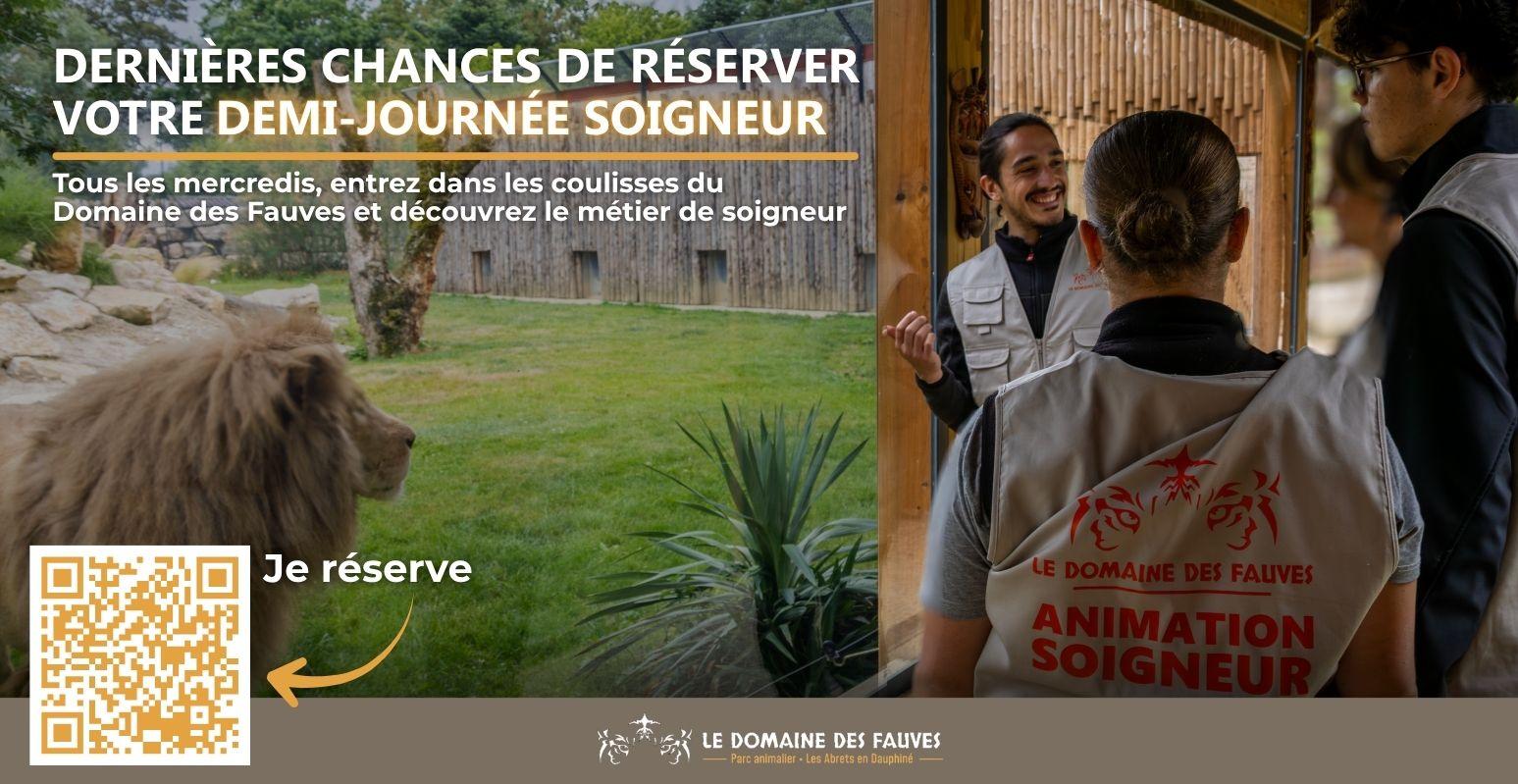 Devenez le soigneur au parc animalier le Domaines des Fauves ! - Fitilieu / Les Abrets en Dauphiné