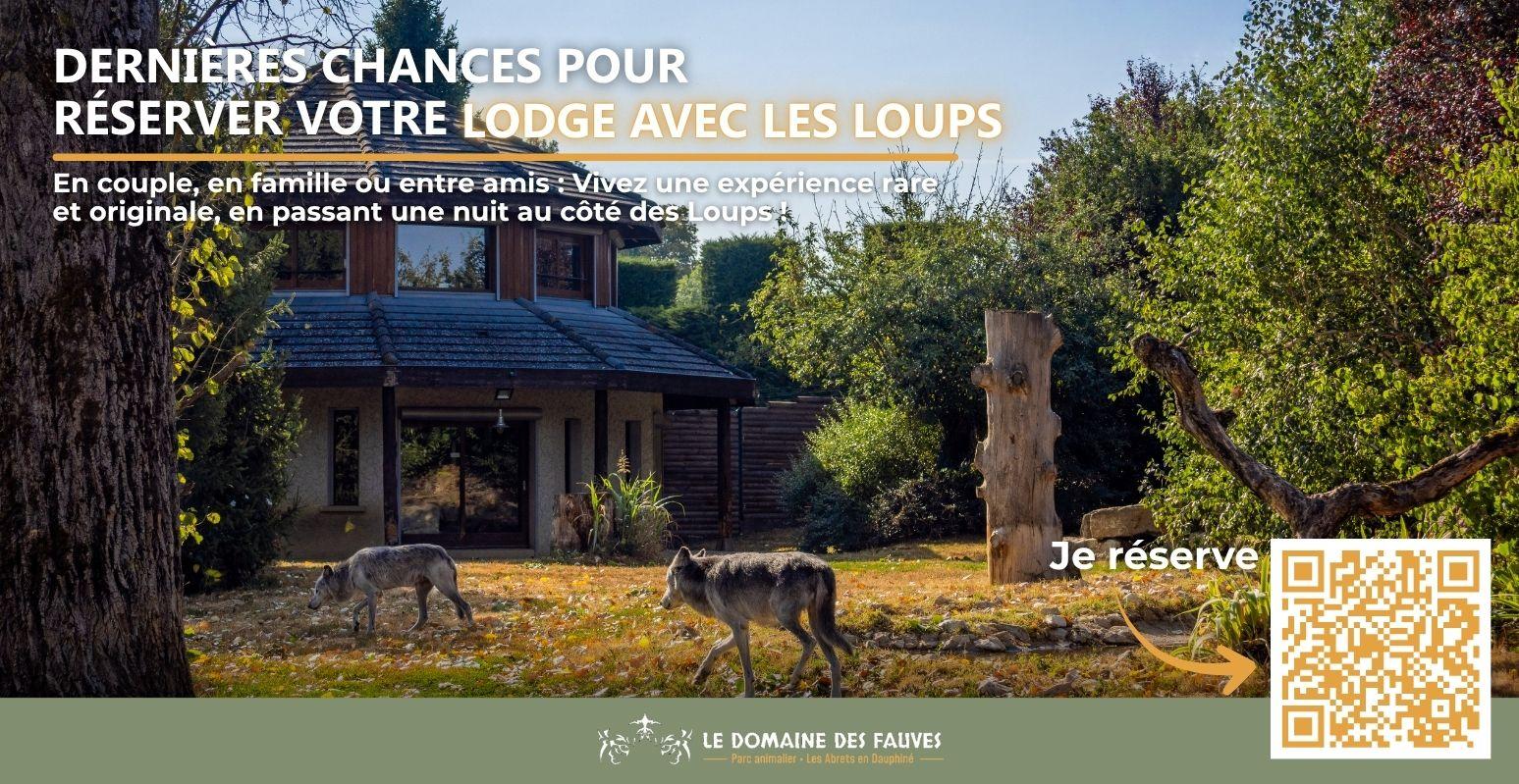 Passez une nuit avec les loups en famille dans les lodges du Domaine des Fauves - Fitilieu / Les Abrets en Dauphiné