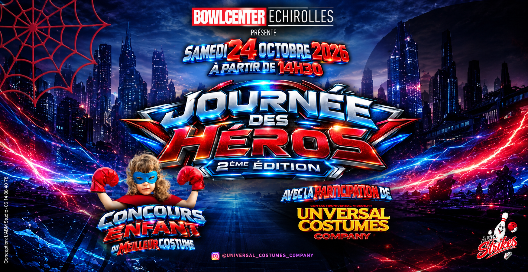 La journée des héros, 2ème édition à Bowlcenter Échirolles