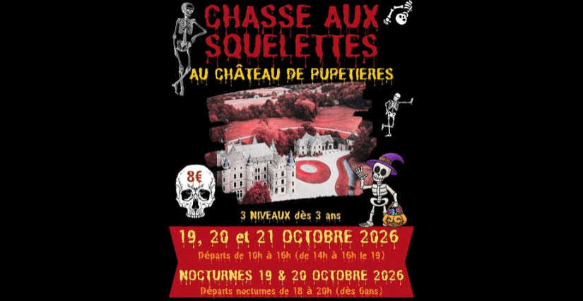 "Chasse aux squelettes" en journée et en nocturne, au Château de Pupetières - Châbons 