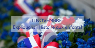 C'est quoi le 11 novembre ? Expliquons la Grande Guerre aux enfants